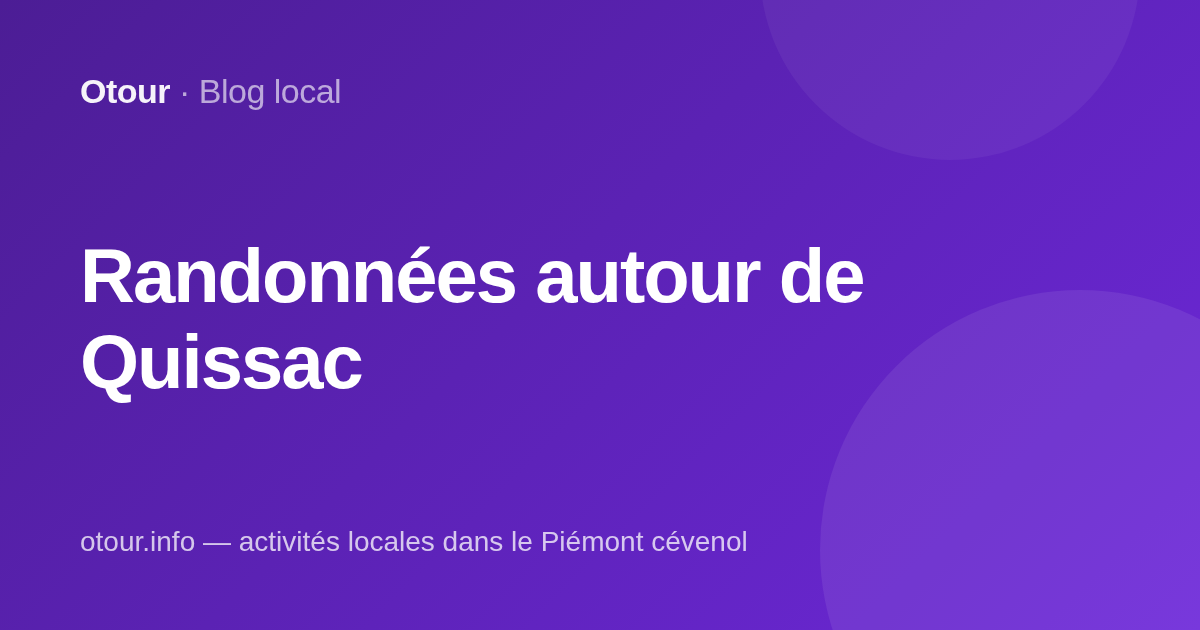Randonnées autour de Quissac